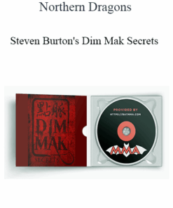 Northern Dragons - Steven Burton's Dim Mak Secrets