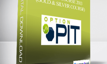 OptioPit Course 2013 (Gold & Silver Course)