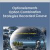 Optionelements - Option Combination Strategies Recorded Course