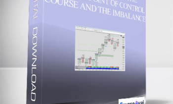 Orderflows – Order Flow With The Power Of Point Of Control Course and The Imbalance