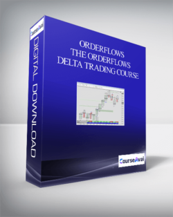 Orderflows – THE ORDERFLOWS DELTA TRADING COURSE