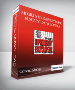 Ormond McGill - McGill’s HypnEverything Elseapy Encyclopedia
