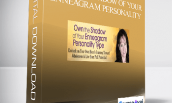 Own the Shadow of Your Enneagram Personality With Beatrice Chestnut