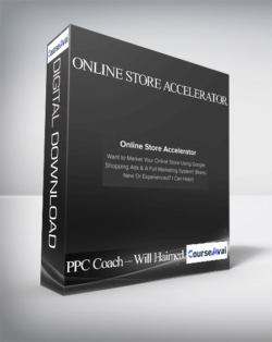 PPC Coach – Will Haimerl – Online Store Accelerator