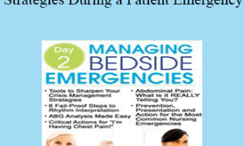 Pam Collins - Key Interventions & Documentation Strategies During a Patient Emergency