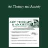 Pamela G. Malkoff Hayes - Art Therapy and Anxiety: Healing Through Imagery