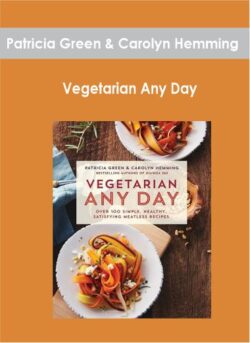 Patricia Green & Carolyn Hemming - Vegetarian Any Day