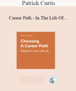 Patrick Curtis - Career Path - In The Life Of...