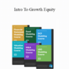 Patrick Curtis - Intro To Growth Equity