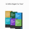 Patrick Curtis - Is MBA Right For You?