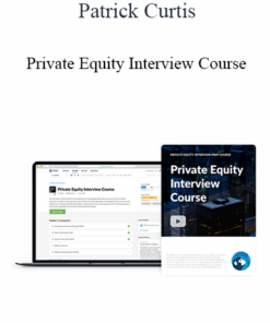Patrick Curtis - Private Equity Interview Course