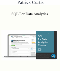 Patrick Curtis - SQL For Data Analytics
