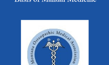 Patrick Galvas - The Anatomical & Physiological Basis of Manual Medicine