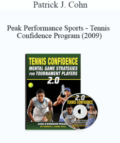 Patrick J. Cohn - Peak Performance Sports - Tennis Confidence Program (2009)