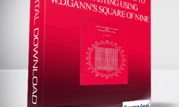 Patrick Mikula – The Definitive Guide to Forecasting Using W.D.Gann’s Square of Nine
