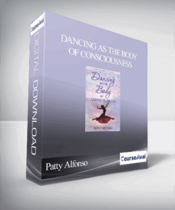 Patty Alfonso - Dancing as the Body of Consciousness
