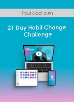 Paul Blackburn - 21 Day Habit Change Challenge