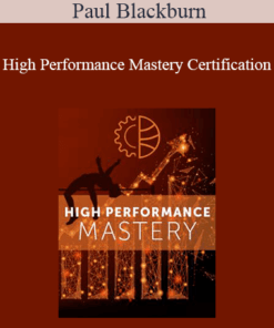 Paul Blackburn - High Performance Mastery Certification
