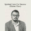 Paul Blackburn - Spiritual Laws For Success (Master Class)