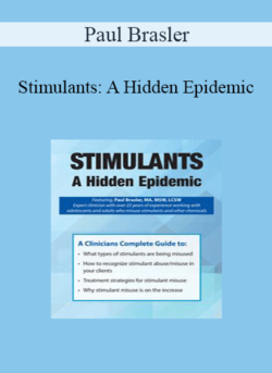 Paul Brasler - Stimulants: A Hidden Epidemic