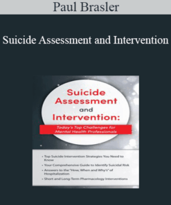 Paul Brasler - Suicide Assessment and Intervention: Today's Top Challenges for Mental Health Professionals