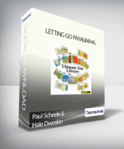 Paul Scheele & Hale Dwoskin – Letting Go Paraliminal