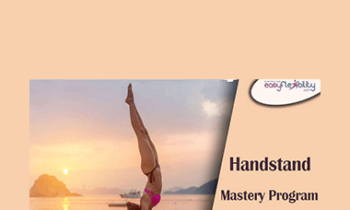 Paul Zaichik - Easy Flexibility - Handstand Mastery