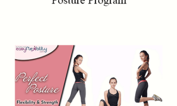 Paul Zaichik - Easy Flexibility - Perfect Posture Program