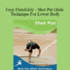 Paul Zaichik - Easy Flexibility - Shot Put Glide Technique For Lower Body