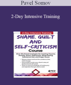 Pavel Somov - 2-Day Intensive Training: Shame