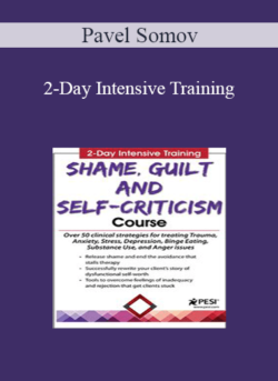 Pavel Somov - 2-Day Intensive Training: Shame