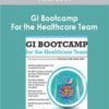 Peter Buch - GI Bootcamp For the Healthcare Team