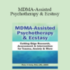 Peter H Addy - MDMA-Assisted Psychotherapy & Ecstasy: Cutting-Edge Research