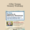 Peter Levine - 2-Day Trauma & Memory Workshop: Clinical Strategies to Resolve Traumatic Memories and Help Clients Reclaim Their Lives