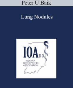 Peter U Baik - Lung Nodules