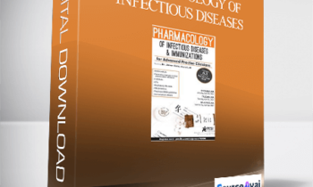 Pharmacology of Infectious Diseases & Immunizations for Advanced Practice Clinicians - Jason Cota
