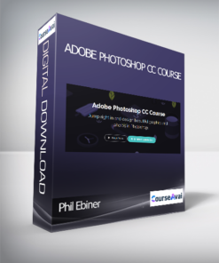 Phil Ebiner - Adobe Photoshop CC Course