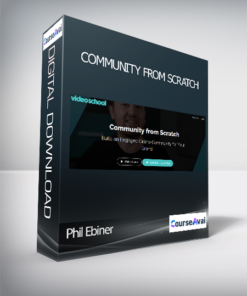Phil Ebiner - Community from Scratch