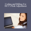 Phuc Huynh - Coding and Billing For HCC's Risk Adjustment