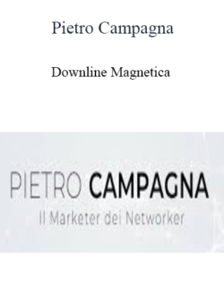 Pietro Campagna - Downline Magnetica