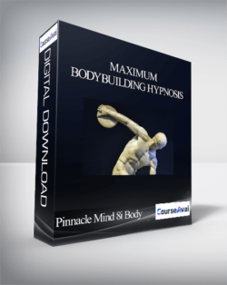 Pinnacle Mind 8i Body - Maximum Bodybuilding Hypnosis