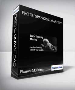 Pleasure Mechanics - Erotic Spanking Mastery