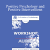 [Audio] EP09 Workshop 35 - Positive Psychology and Positive Interventions - Martin Seligman