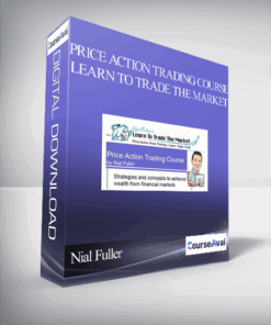 Price Action Trading Course – Learn To Trade The Market by Nial Fuller