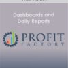 Profit Factory - Dashboards and Daily Reports