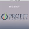 Profit Factory - Efficiency