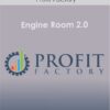 Profit Factory - Engine Room 2.0