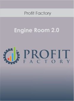 Profit Factory - Engine Room 2.0