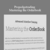 Propedgetrading - Mastering the Orderbook