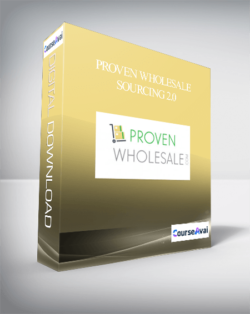 Proven Wholesale Sourcing 2.0